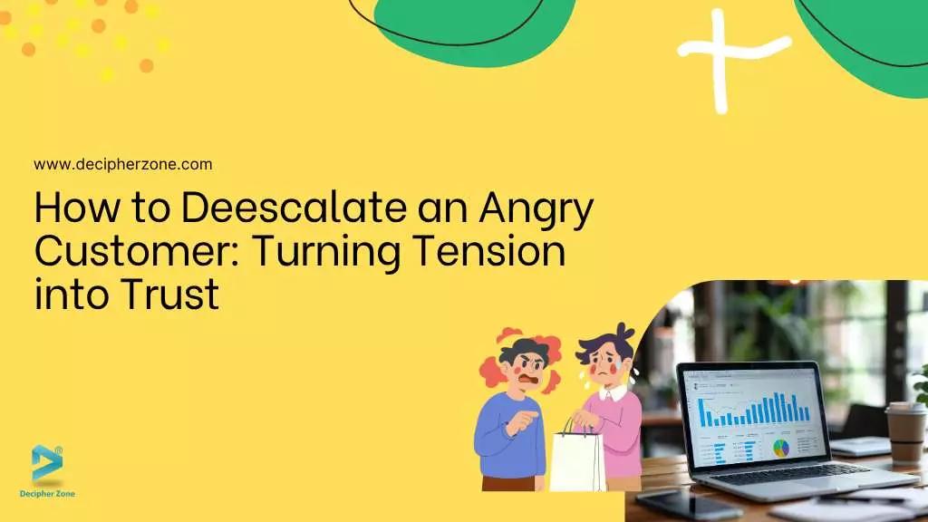 How to Deescalate an Angry Customer