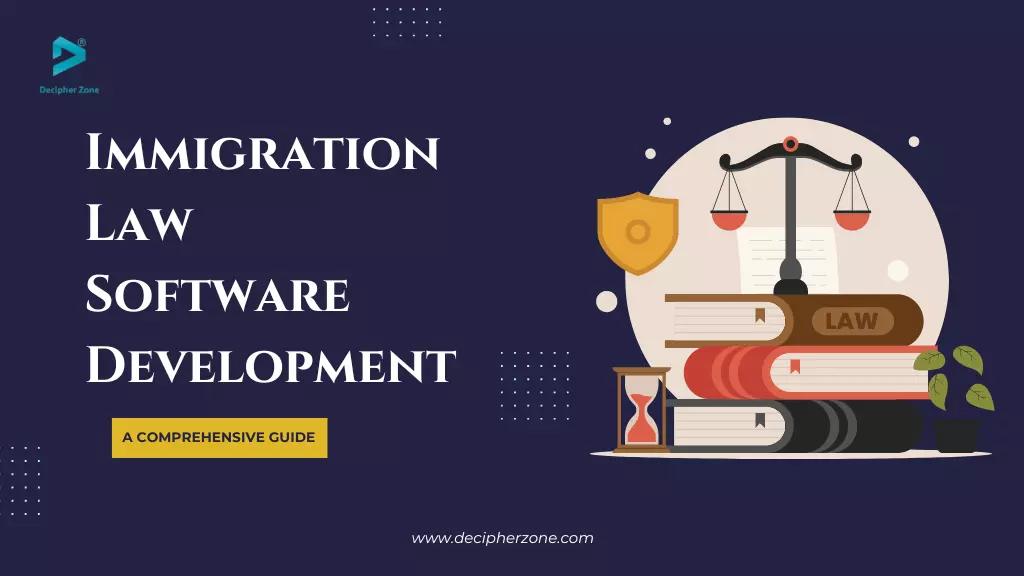 Immigration Law Software Development,