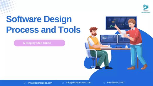 Software Design Process and Tools