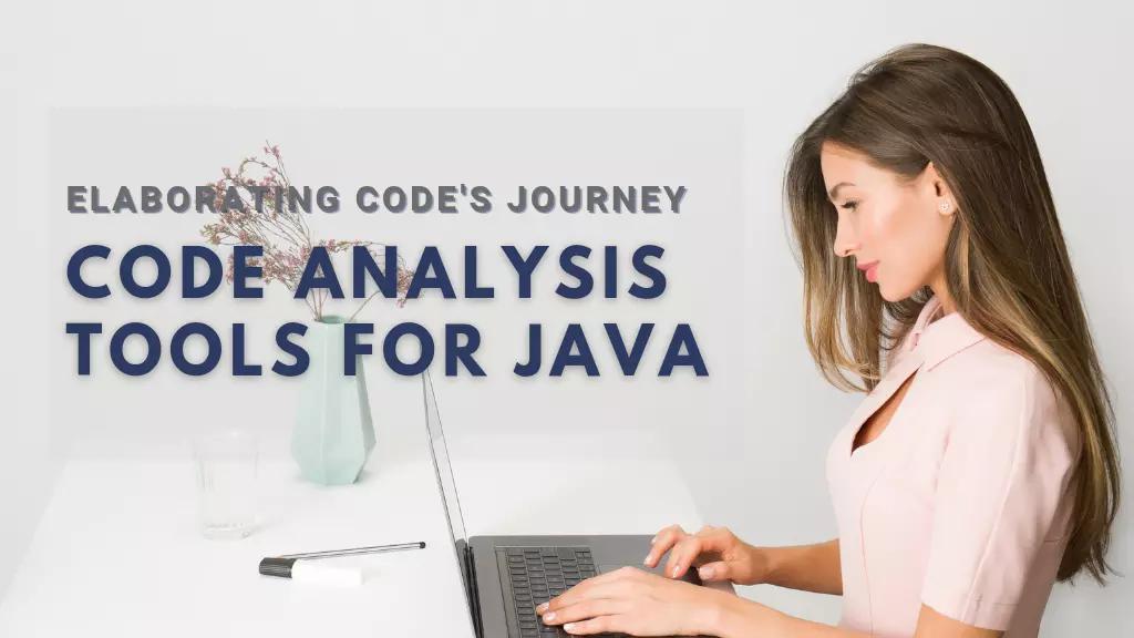 Code Analysis Tools For Java - Why is it Important?