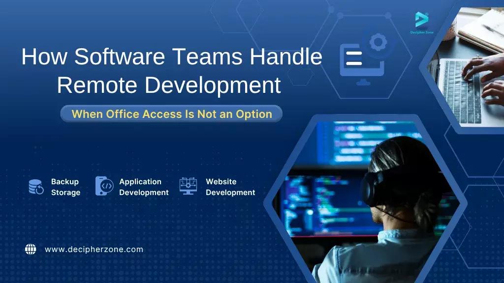 How Software Teams Handle Remote Development