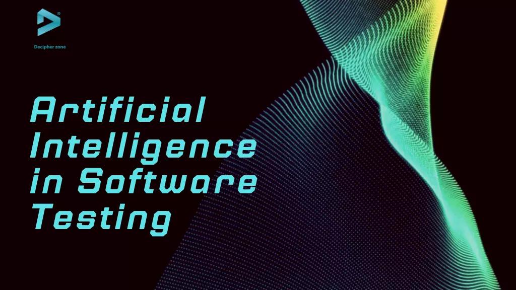 Prospects of Artificial Intelligence in Software Testing
