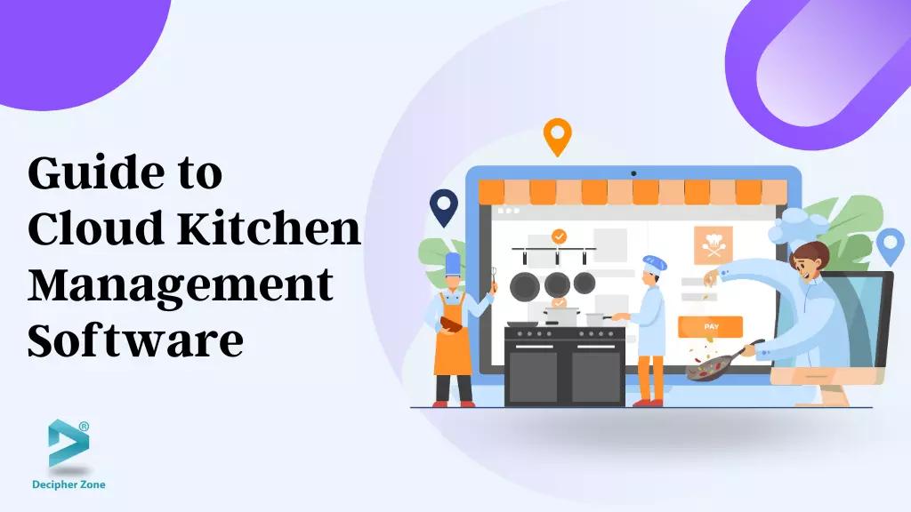 Guide to Cloud Kitchen Management Software Development