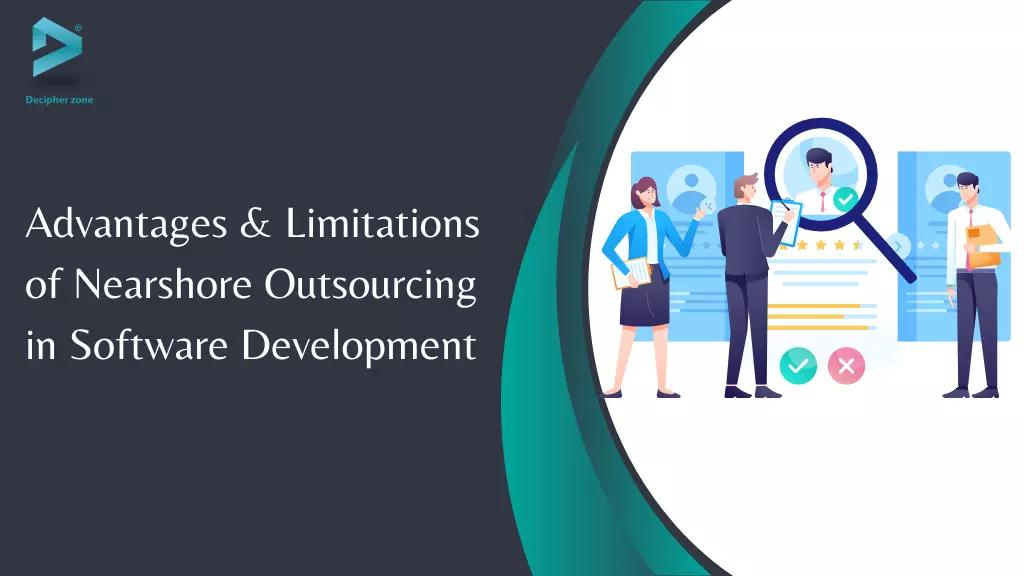 Pros and Cons of Nearshore Outsourcing in Software Development
