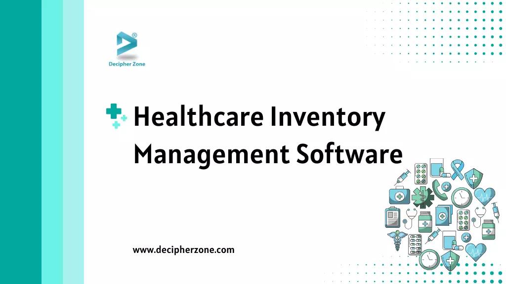 Healthcare Inventory Management Software Development