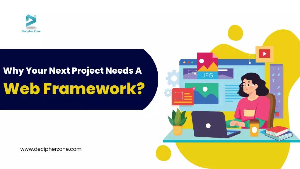 Web App Development Frameworks: Benefits and Best Practices