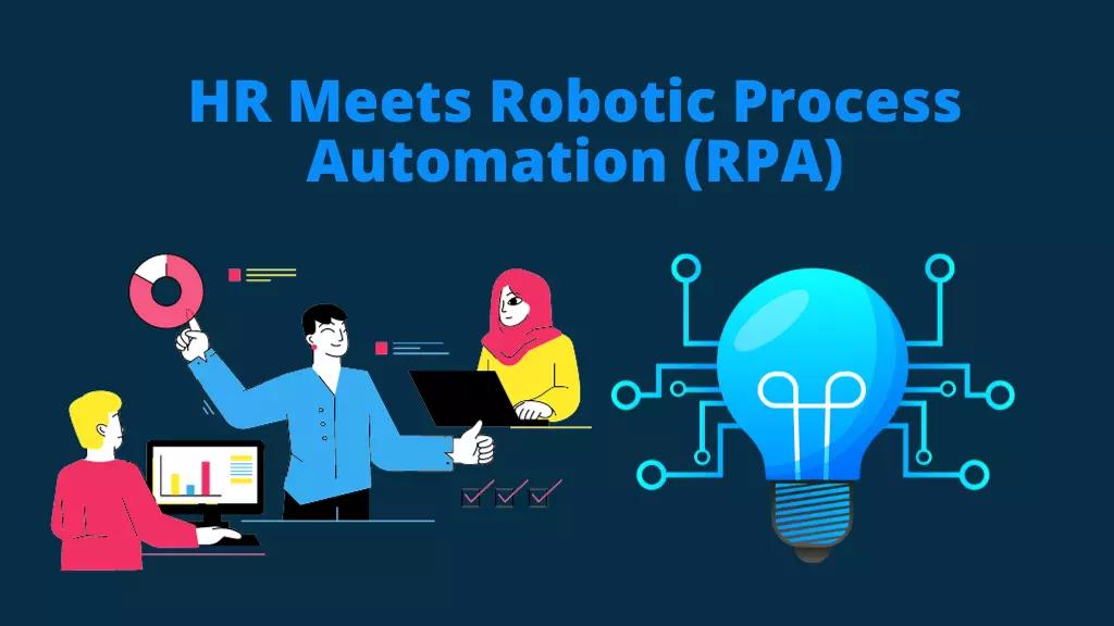HR Meets Robotic Process Automation (RPA)
