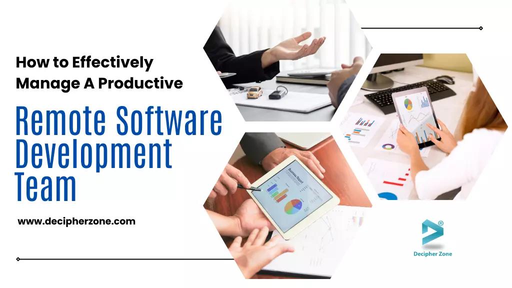 How To Manage A Remote Software Development Team