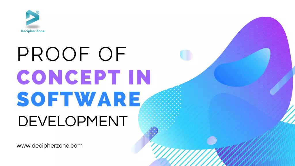 Proof of Concept in Software Development